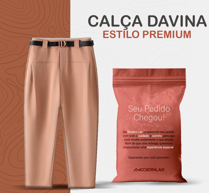 Calça Davina™ Estilo Premium / A Sinergia do Estilo e Conforto para o Seu Dia a Dia!